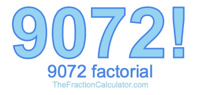 9072 Factorial