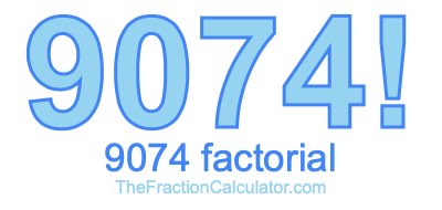 9074 Factorial