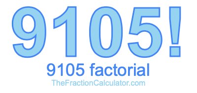 9105 Factorial
