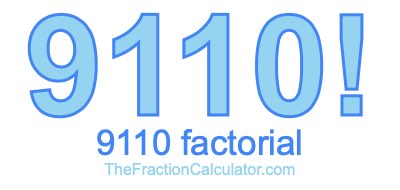 9110 Factorial