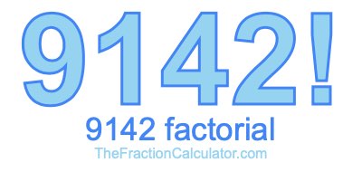 9142 Factorial
