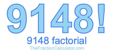 9148 Factorial