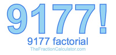 9177 Factorial