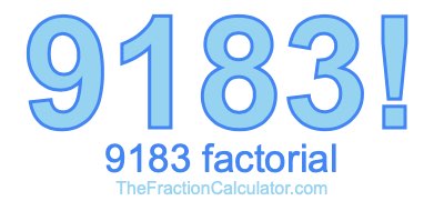 9183 Factorial