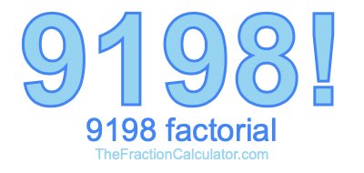 9198 Factorial