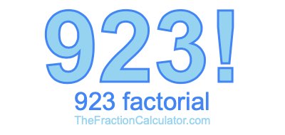 Factorial of 923 923 Factorial