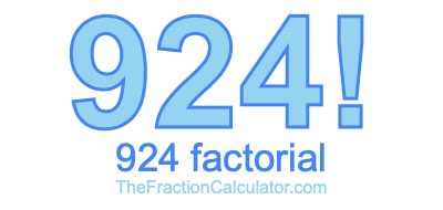 Factorial of 924 924 Factorial