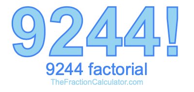 9244 Factorial