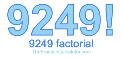 9249 Factorial