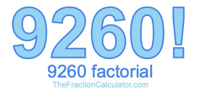 Factorial of 9260 9260 Factorial