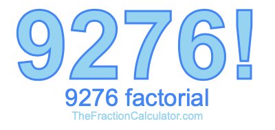 9276 Factorial