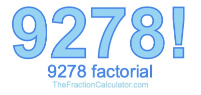 9278 Factorial