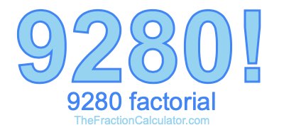 9280 Factorial