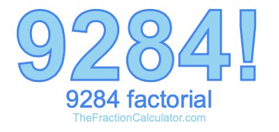 9284 Factorial