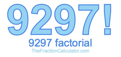 Factorial of 9297 9297 Factorial