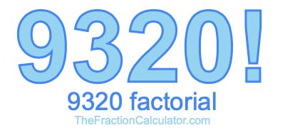 9320 Factorial