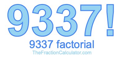 Factorial of 9337 9337 Factorial