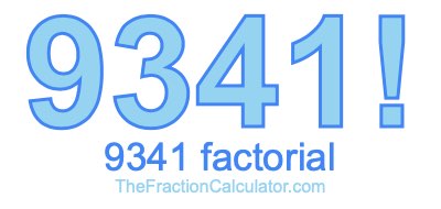 9341 Factorial