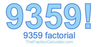 9359 Factorial
