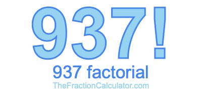 Factorial of 937 937 Factorial