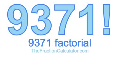 Factorial of 9371 9371 Factorial