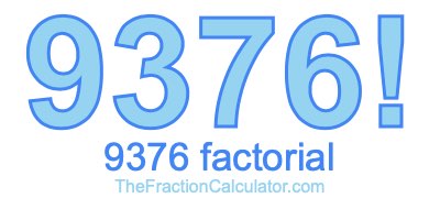 9376 Factorial