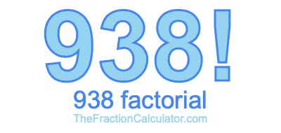 Factorial of 938 938 Factorial