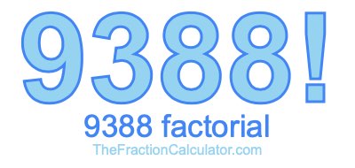 9388 Factorial