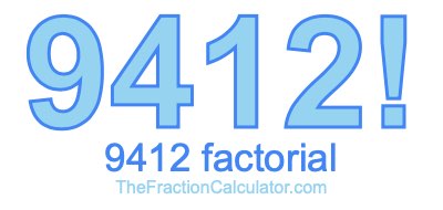 9412 Factorial