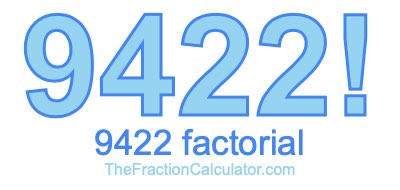 9422 Factorial