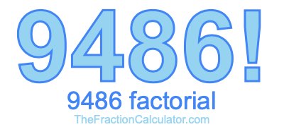 9486 Factorial