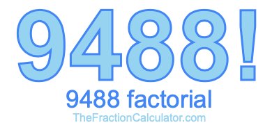 9488 Factorial