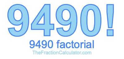 9490 Factorial