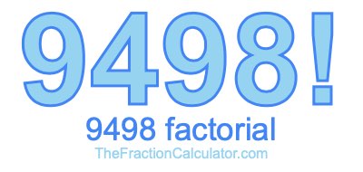 9498 Factorial