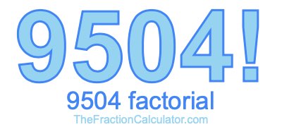 9504 Factorial