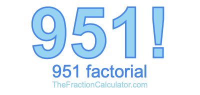 951 Factorial