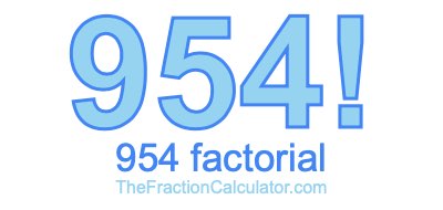 Factorial of 954 954 Factorial