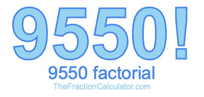 9550 Factorial