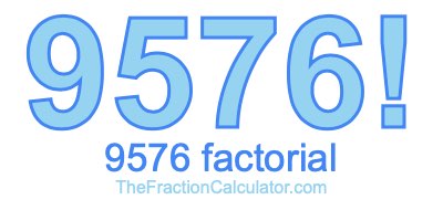 9576 Factorial