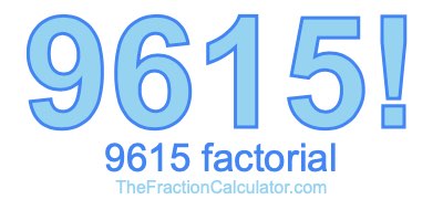 9615 Factorial