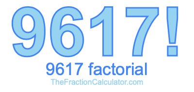 9617 Factorial