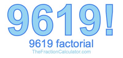 Factorial of 9619 9619 Factorial