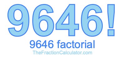 9646 Factorial