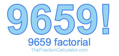 9659 Factorial