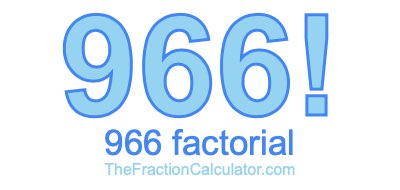 Factorial of 966 966 Factorial