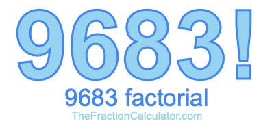 9683 Factorial