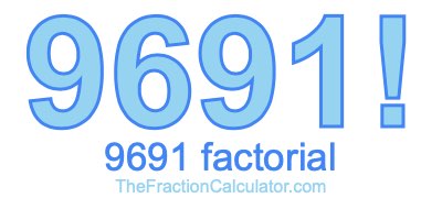 9691 Factorial