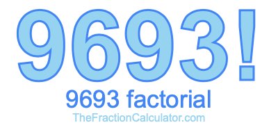 9693 Factorial