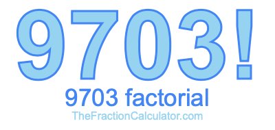 9703 Factorial