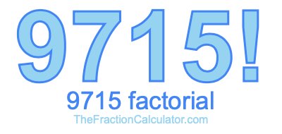 9715 Factorial